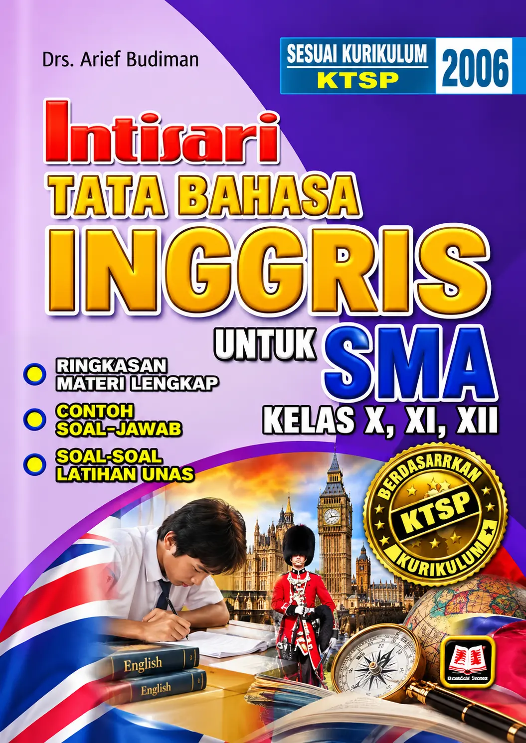 Intisari Tata Bahasa Inggris | Untuk SMA Kelas X, XI, dan XII