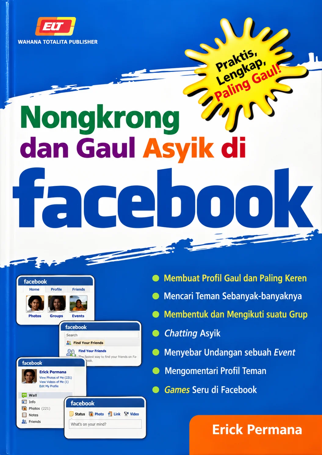 Nongkrong dan Gaul Asyik di Facebook | Praktis, Lengkap, Paling Gaul