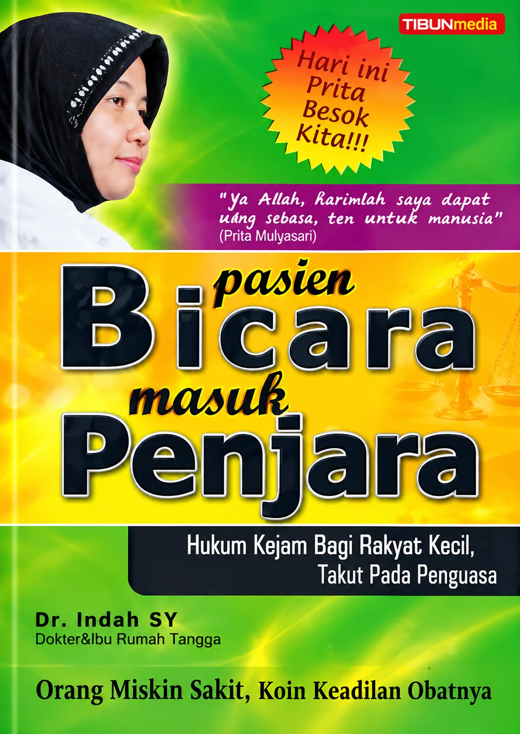 Pasien Bicara Masuk Penjara | Hukum Kejam Bagi Rakyat Kecil, Takut Pada Penguasa