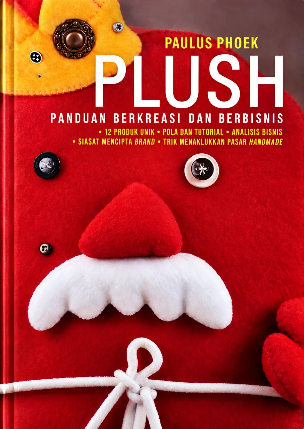 PLUSH Panduan Berkreasi dan Berbisnis
