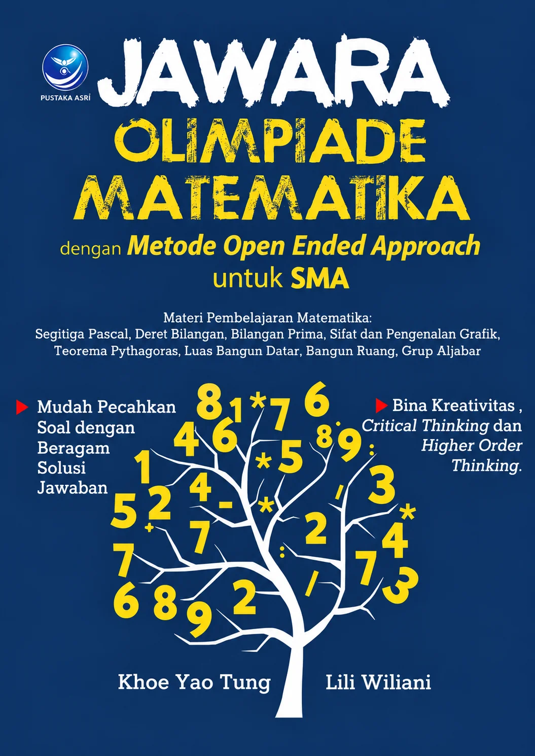 Jawara Olimpiade Matematika Dengan Metode Open Ended Approach Untuk SMA
