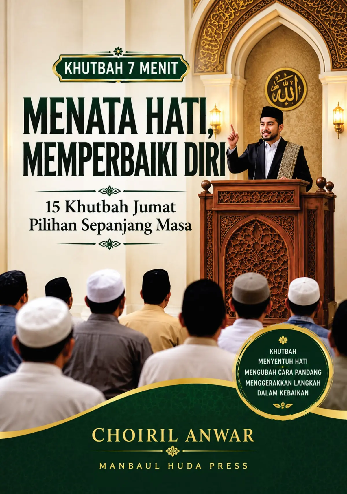 Seri Buku KHUTBAH 7 Menit - Menata Hati Memperbaiki Diri