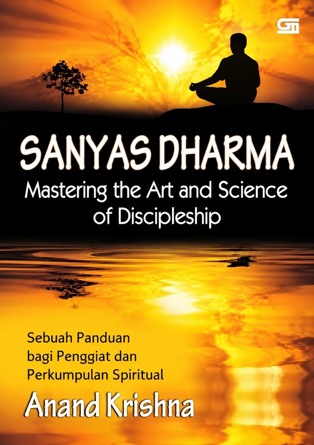 Sanyas Dharma | Mastering the Art and Science of Discipleship