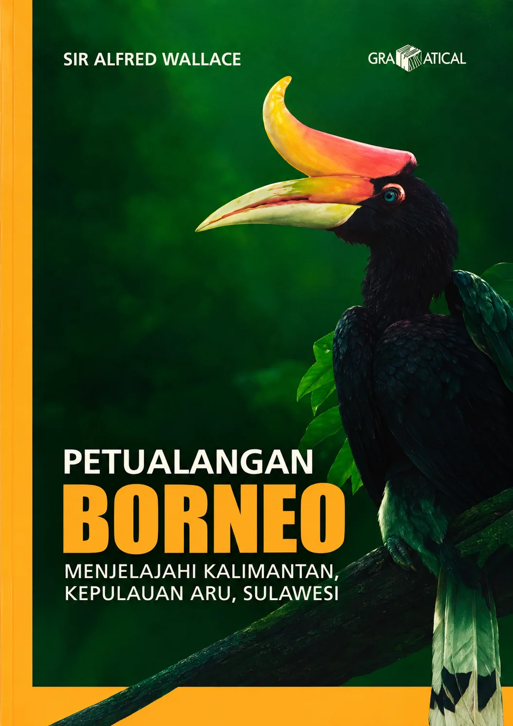 Petualangan Borneo | Menjelajahi Kalimantan, Kepulauan Aru, Sulawesi
