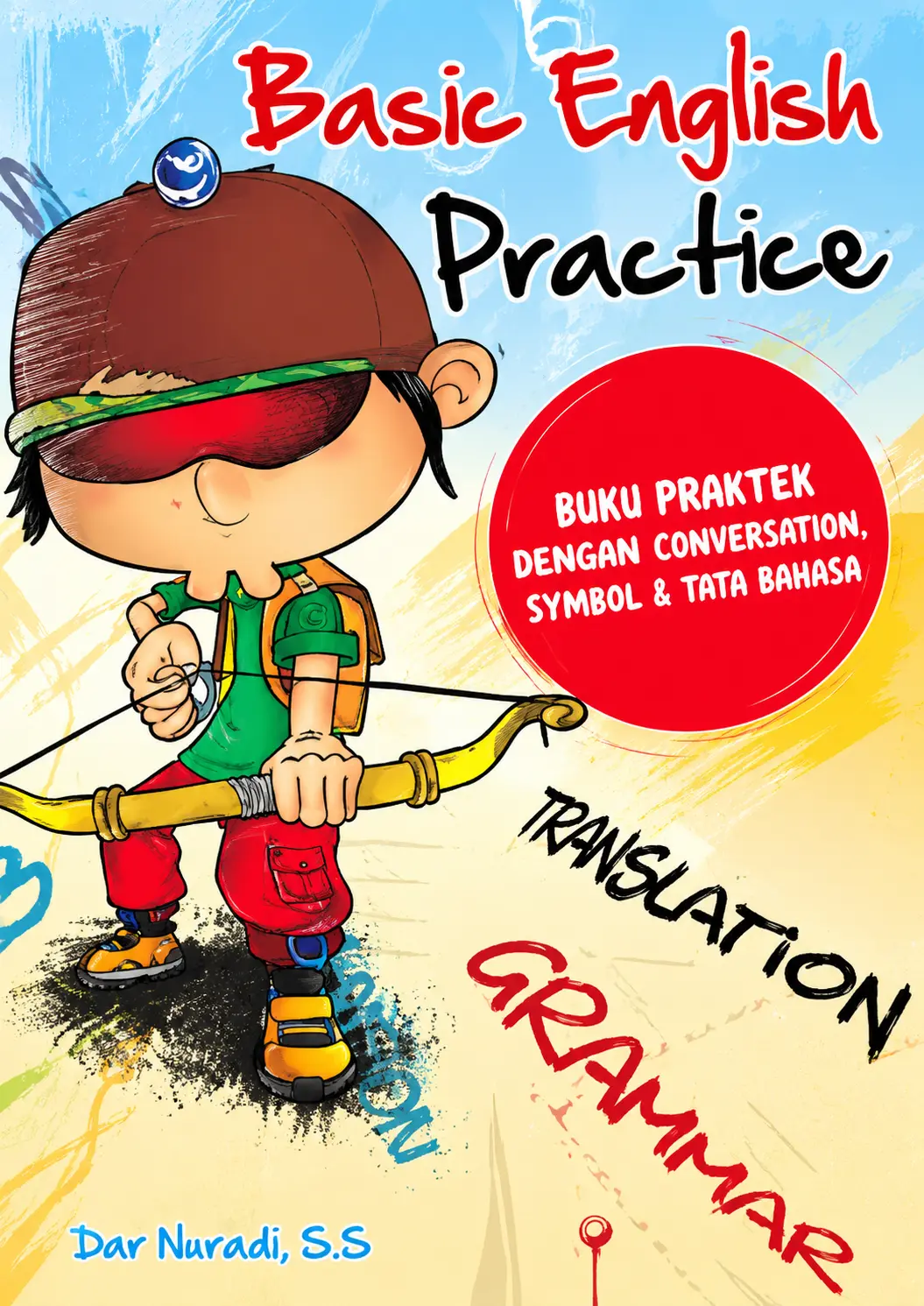 Basic English Practice |Buku Praktek Grammar, Conuersation, Speaking, & Translation