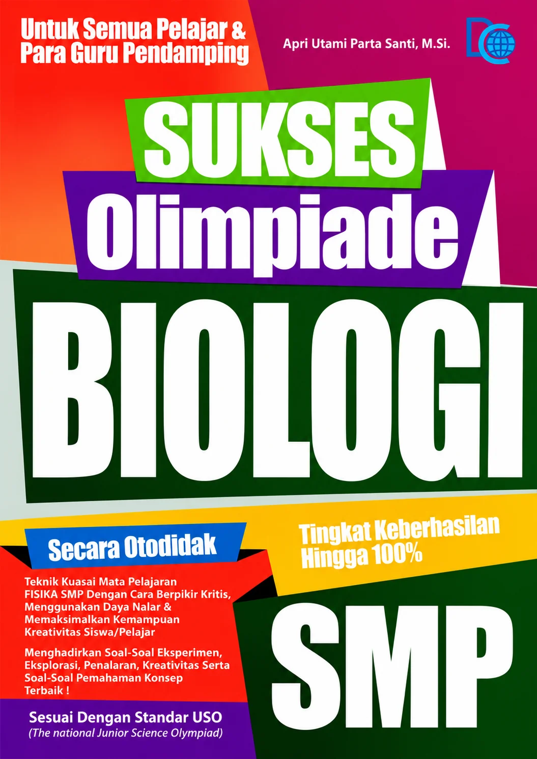 Sukses Olimpiade | Tingkat Keberhasilan Hingga 100% Untuk SMP