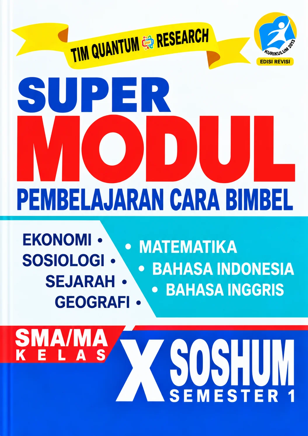Super Modul Pembelajaran Cara Bimbel SOSHUM SMA/MA Semester 1