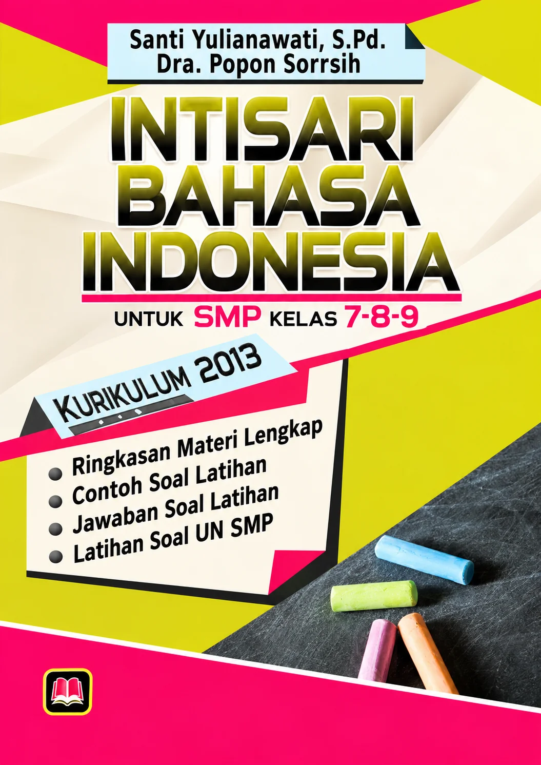 Intisari Bahasa Indonesia untuk SMP Kelas 7, 8, 9 Kurikulum 2013
