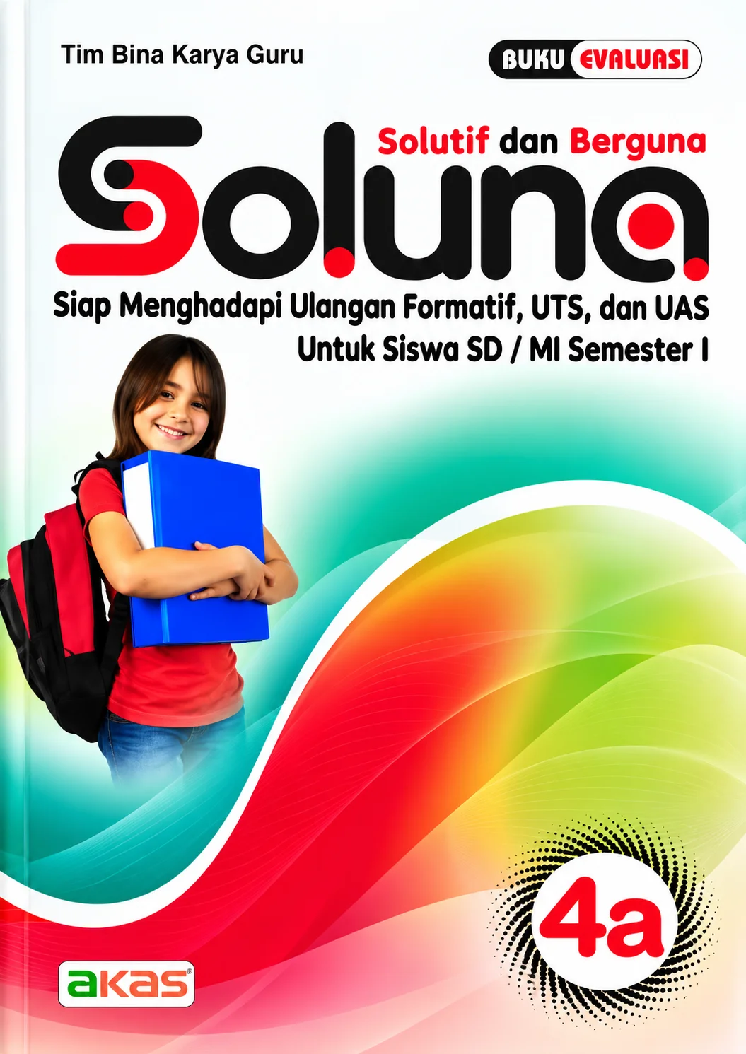Solutif dan Berguna (Soluna) Siap Menghadapi Ulangan Formatif, UTS, dan UAS
