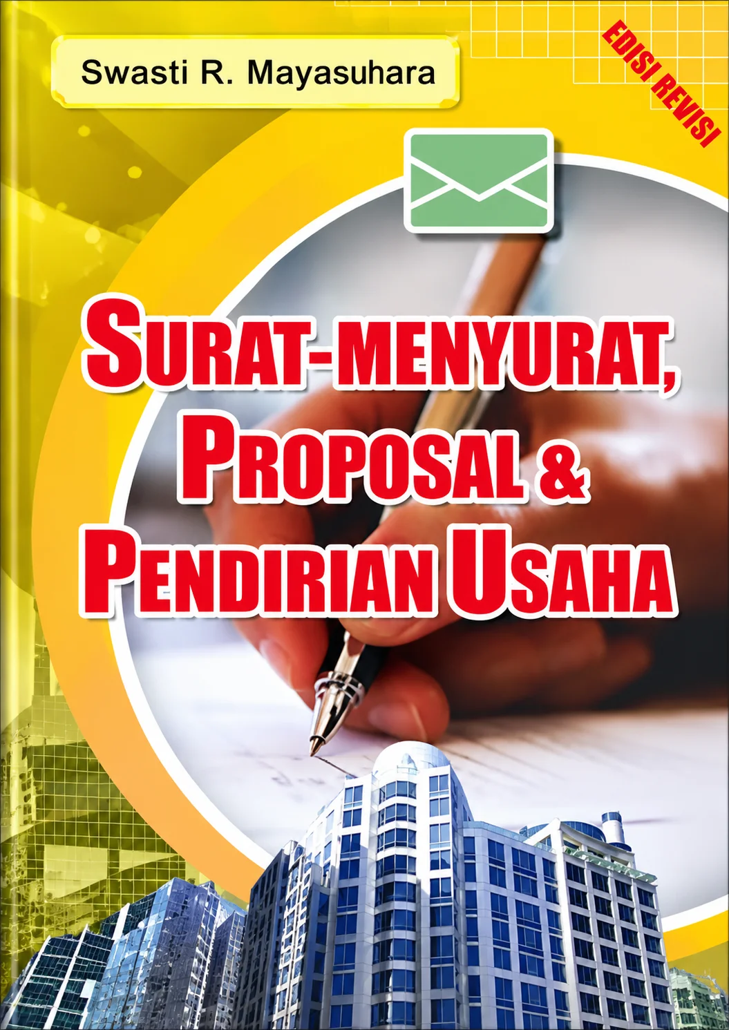 Surat-Menyurat, Proposal & Pendirian Usaha