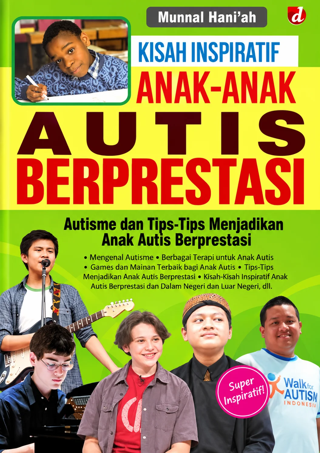 Kisah Inspiratif Anak-Anak Autis Berprestasi