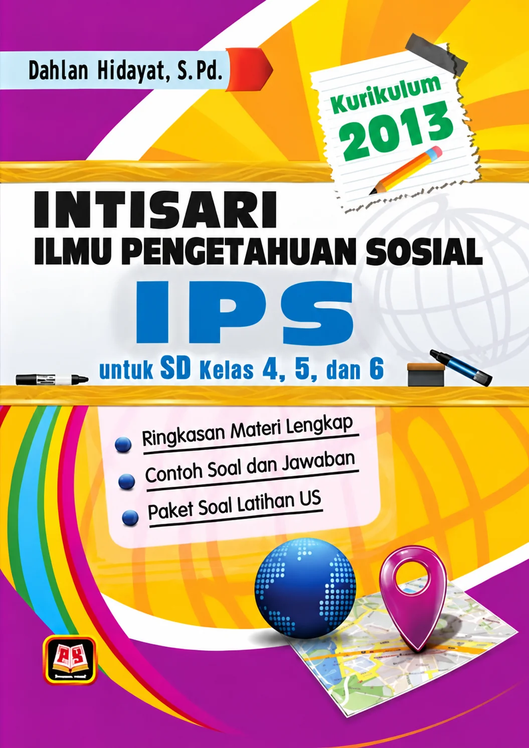 Intisari IPS untuk SD Kelas 4, 5, dan 6 Kurikulum 2013