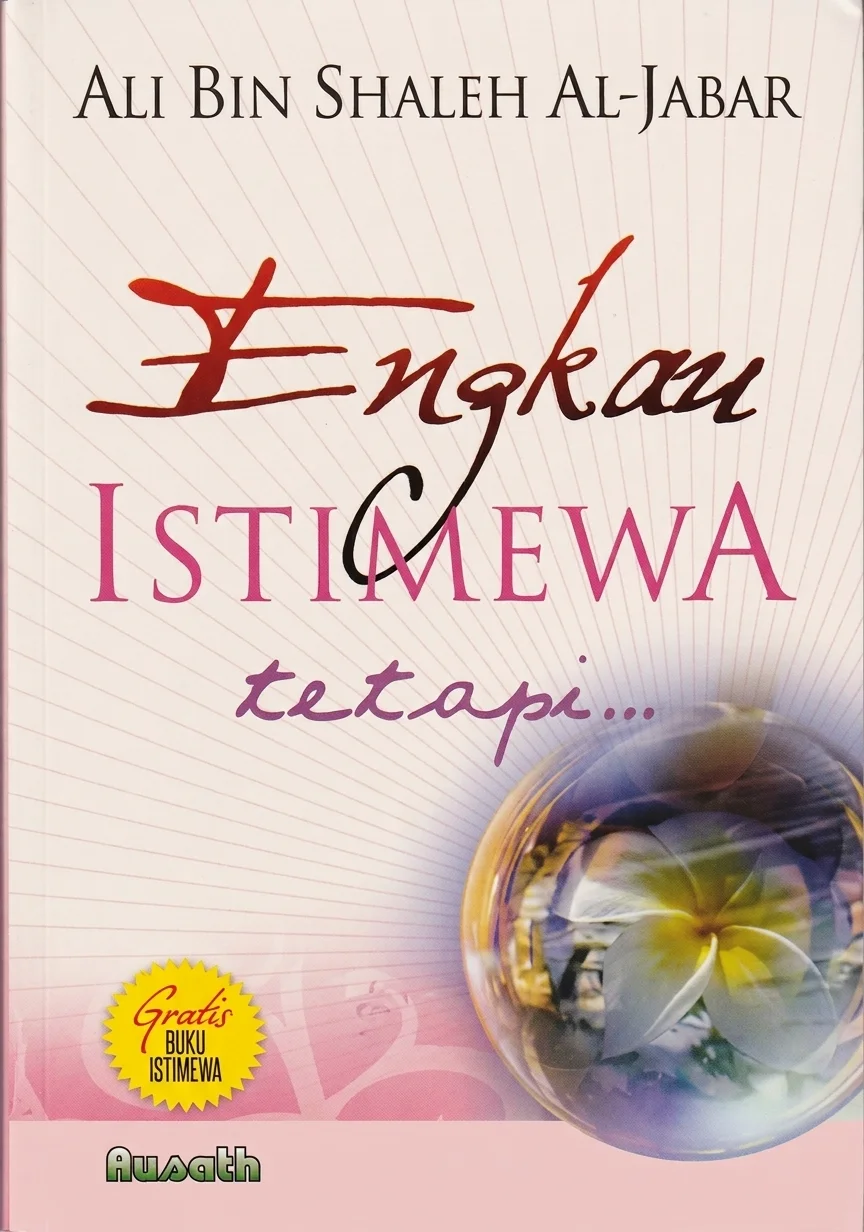 Engkau Istimewa Tetapi....