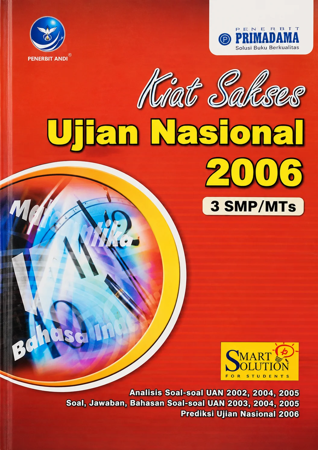 Kiat Sukses Ujian Nasional 2006 3 SMP/ MTs