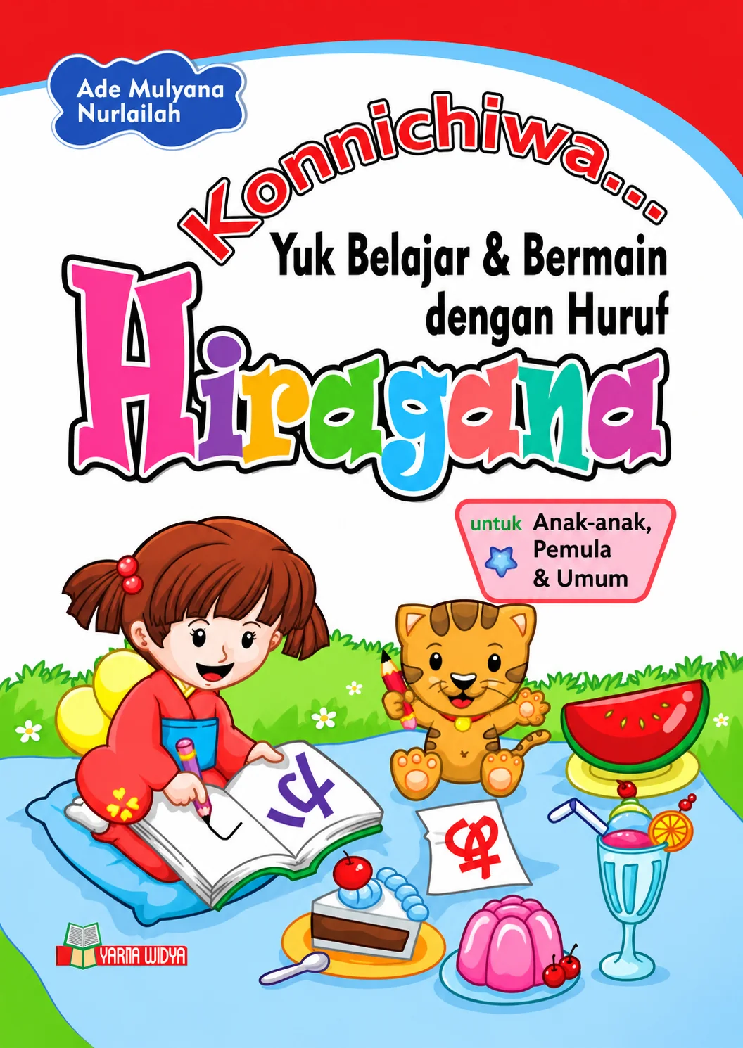 Konnichiwa – Yuk Belajar dan Bermain dengan Huruf Hiragana