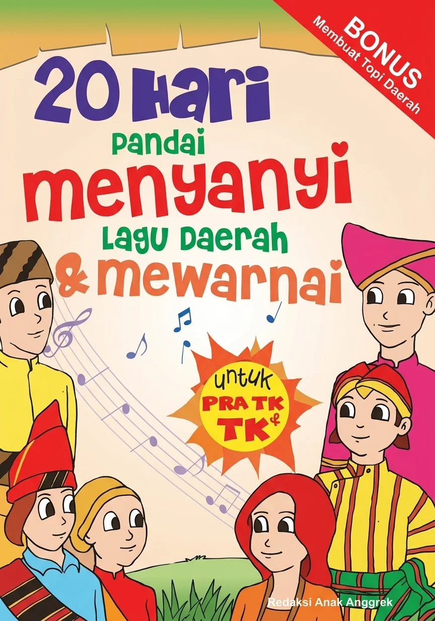 20 Hari Pandai Menyanyi Lagu Daerah & Mewarnai Untuk Pra TK & TK