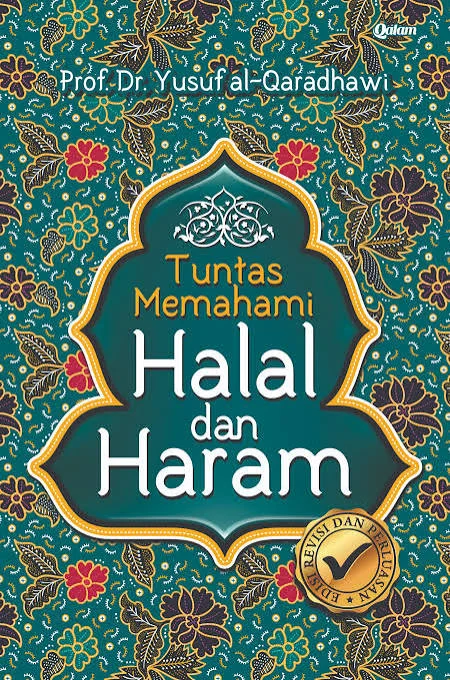 Tuntas Memahami Halal dan Haram