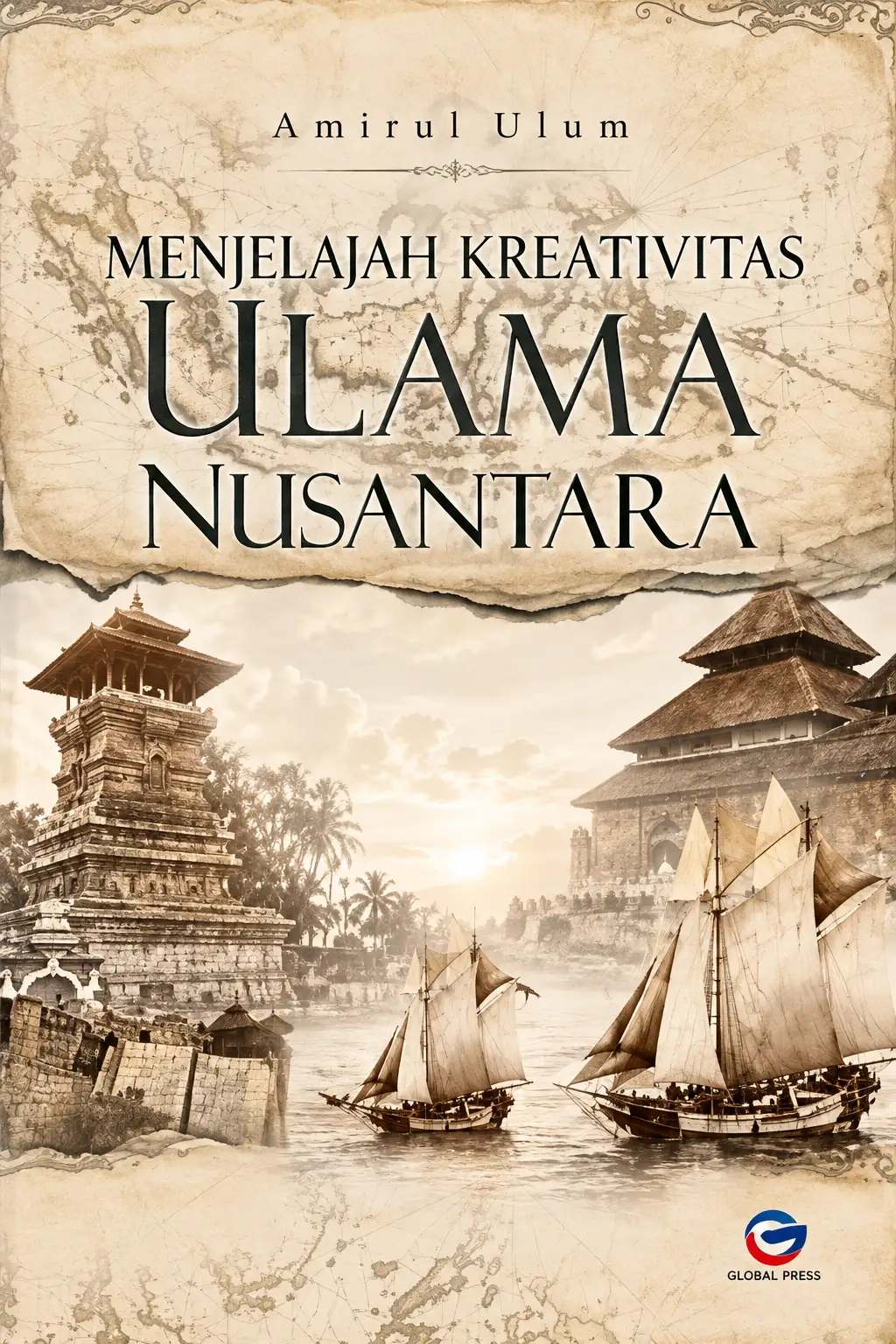 Meniru Kreativitas ULAMA NUSANTARA - Global Press