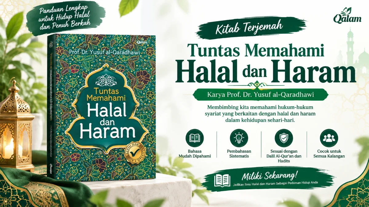 MENAVIGASI KEHIDUPAN DENGAN CAHAYA SYARIAT: BEDAH TUNTAS BUKU "TUNTAS MEMAHAMI HALAL DAN HARAM"