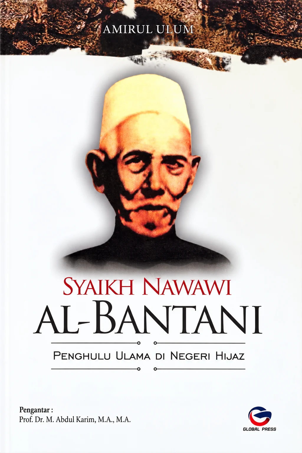 Syaikh Nawawi al-Bantani - Penghulu Ulama di Negeri Hijaz