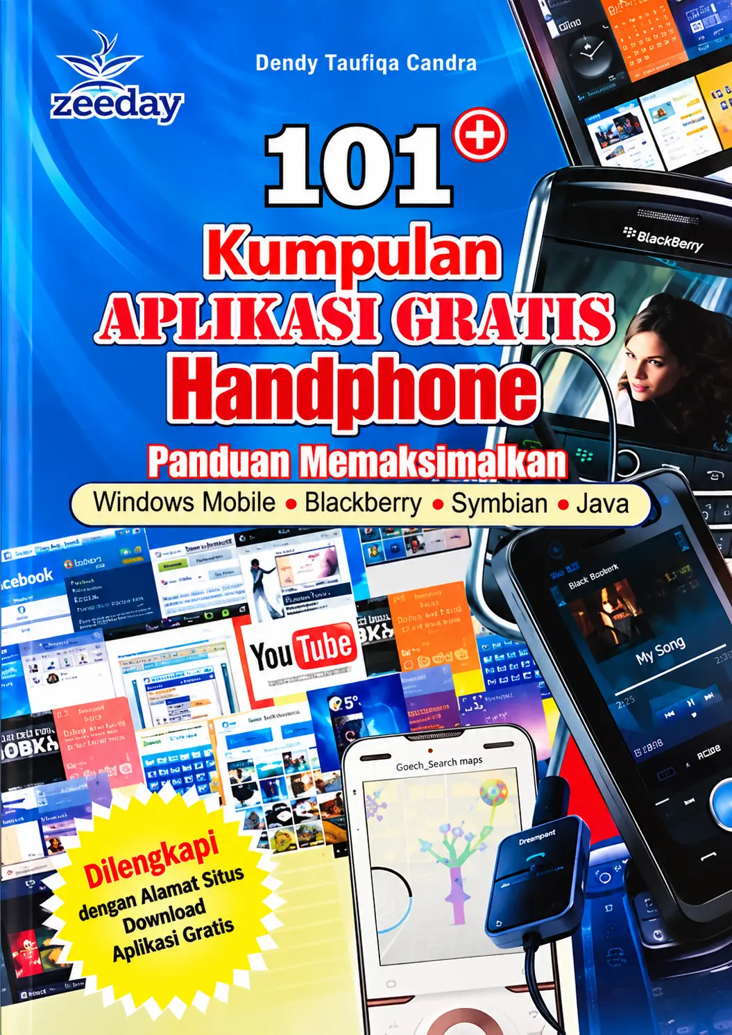 101 Kumpulan Aplikasi Gratis Handphone | Panduan Memaksimalkan Windows Mobile, Blackberry, Symbian, Java