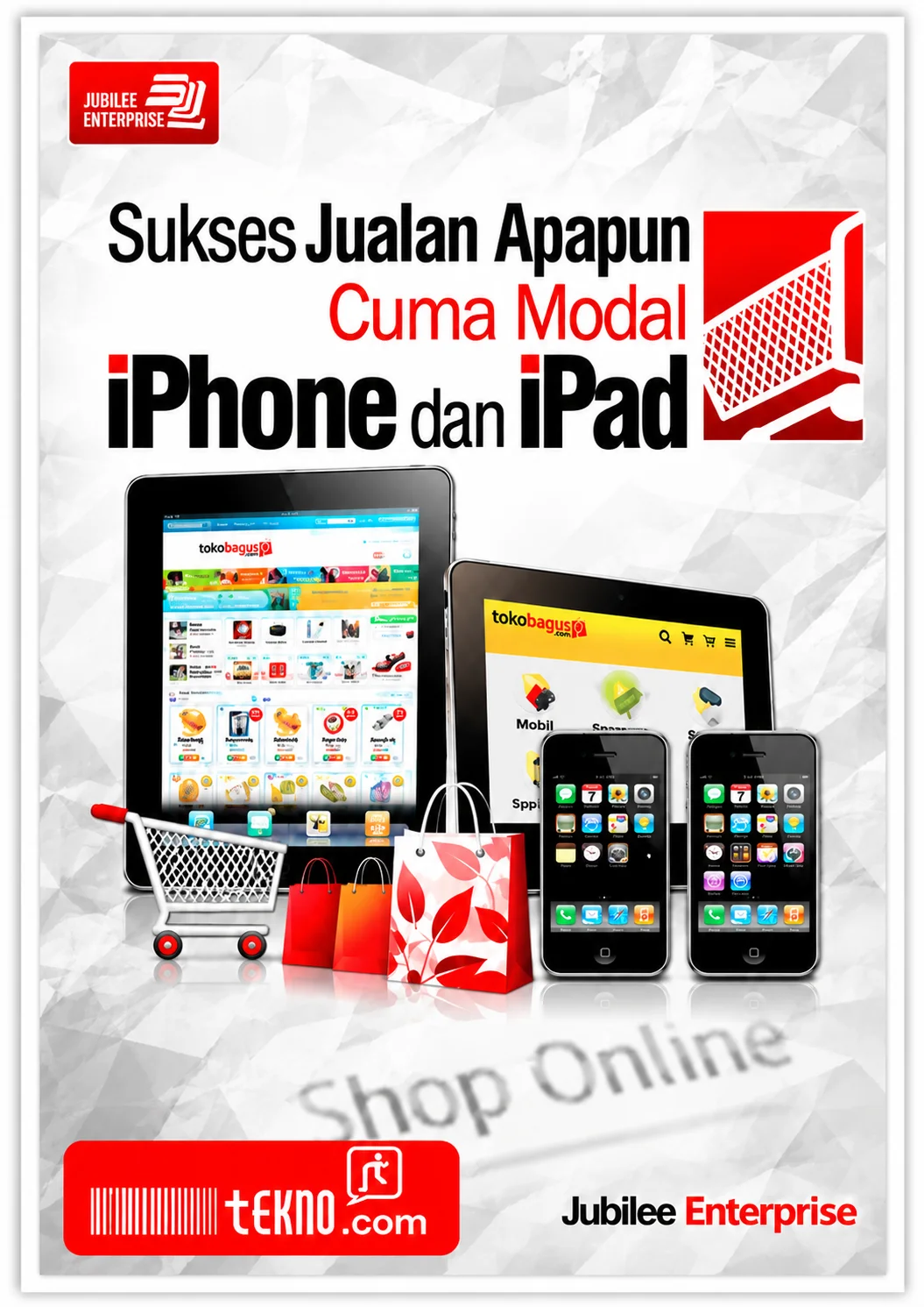 Sukses Jualan Apapun Cuma Modal iPhone & iPad
