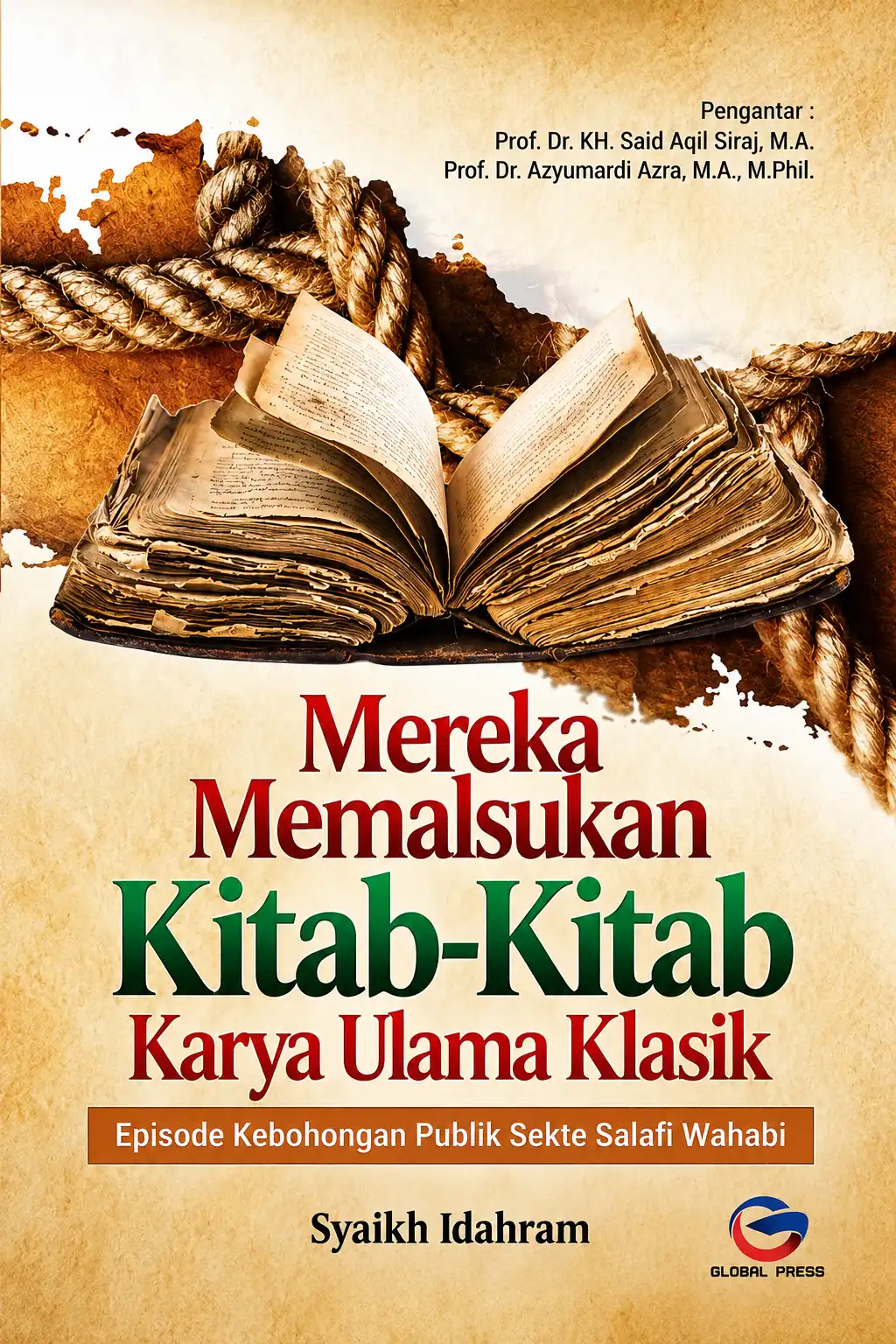 Mereka Memalsukan Kitab-Kitab Karya Ulama Klasik - Global Press