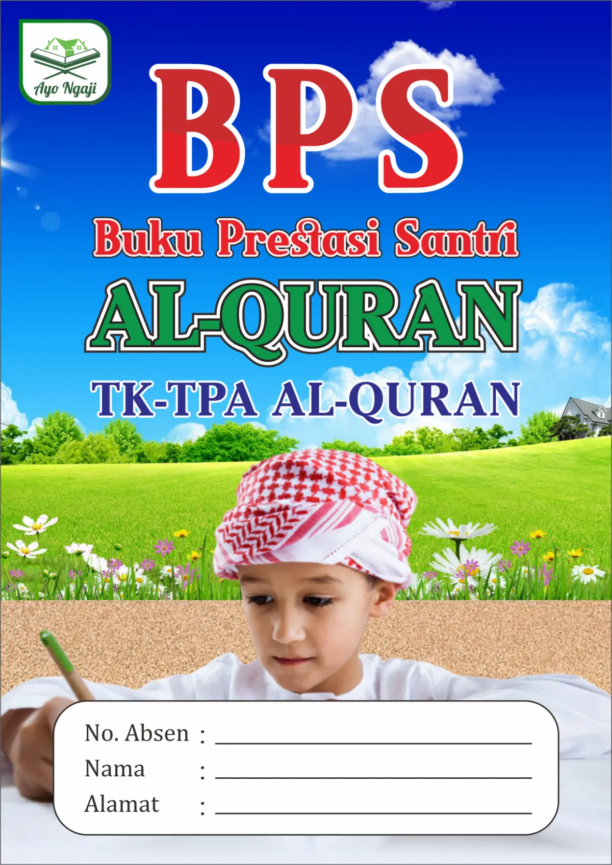 BPS Buku Prestasi Santri AL QURAN TK-TPA AL QURAN