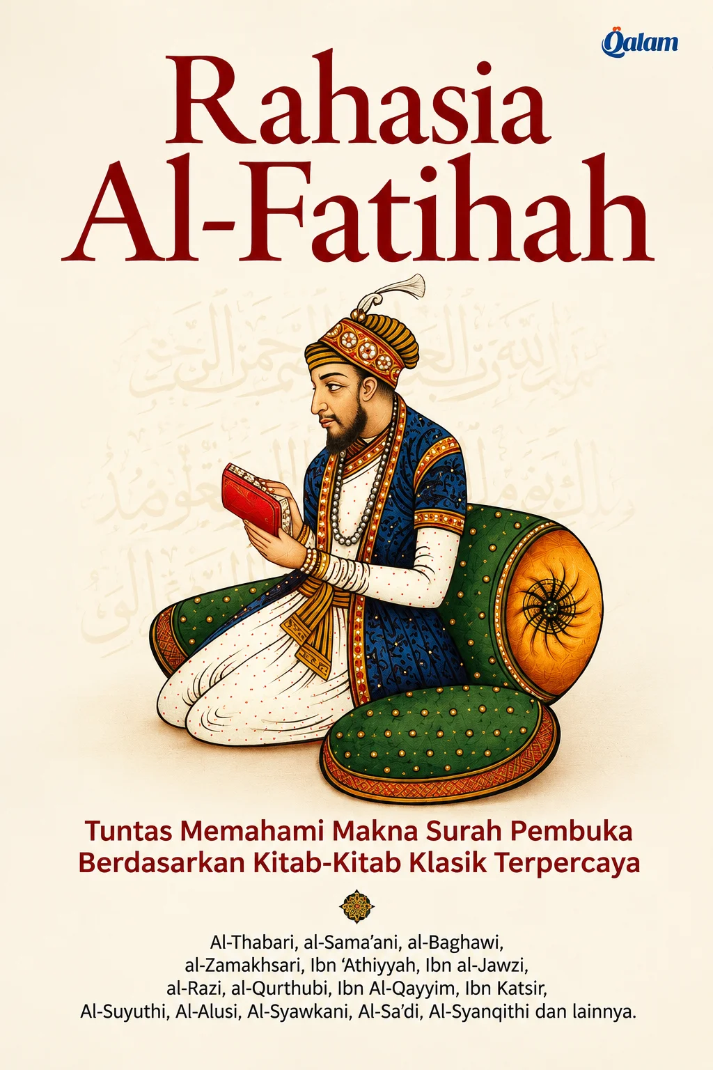 RAHASIA AL FATIHAH Tuntas Memahami Makna Berdasarkan Kitab Klasik