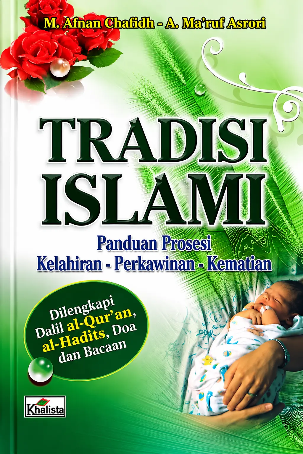 Tradisi Islami Panduan Prosesi Kelahiran Perkawinan Kematian