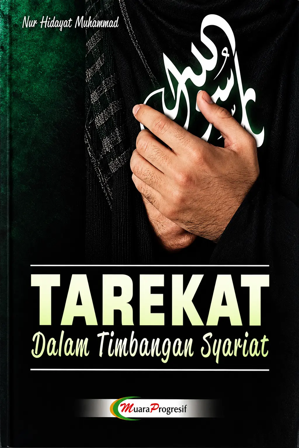 TAREKAT dalam Timbangan Syariat