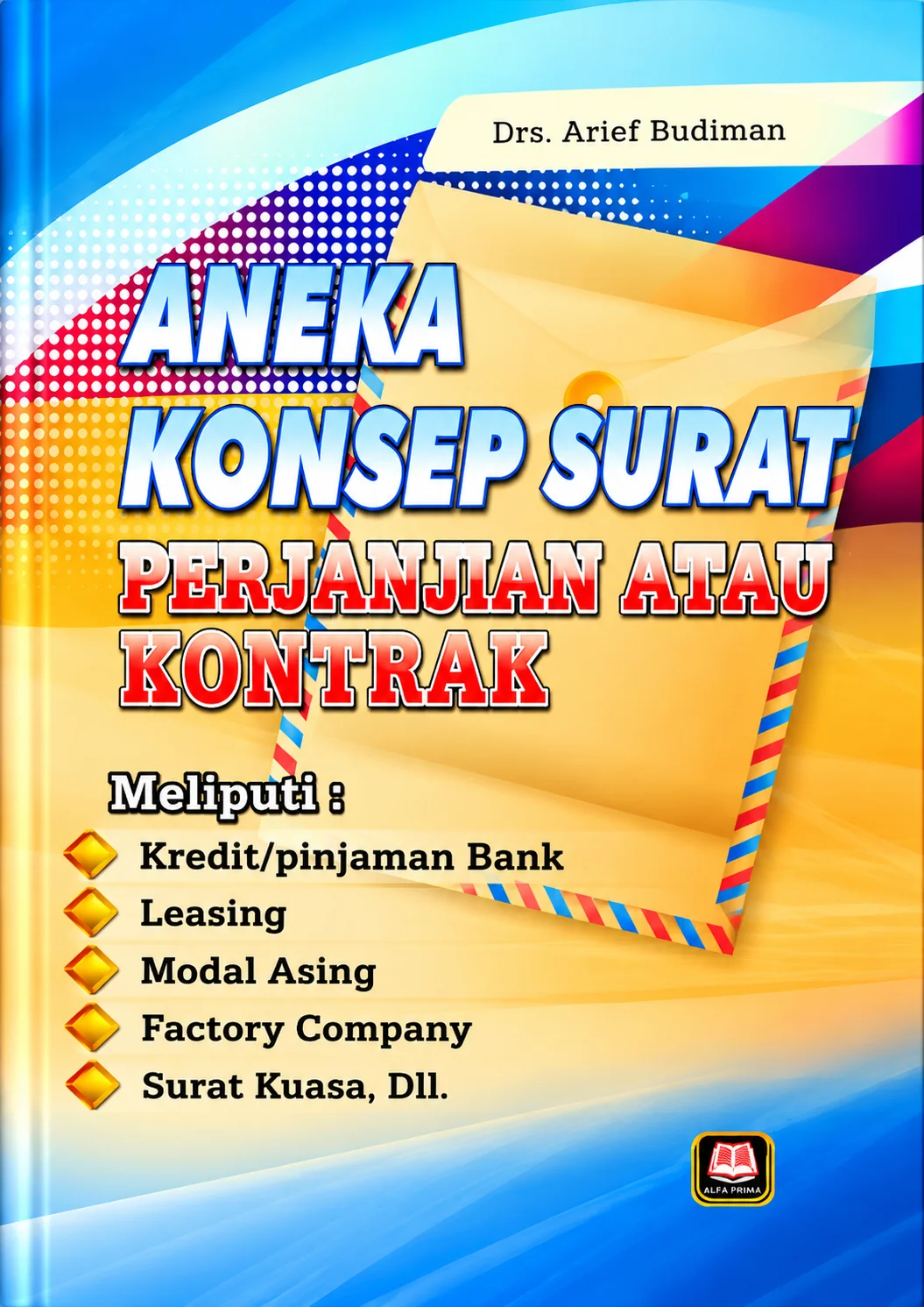 Aneka Konsep Surat Perjanjian Atau Kontrak