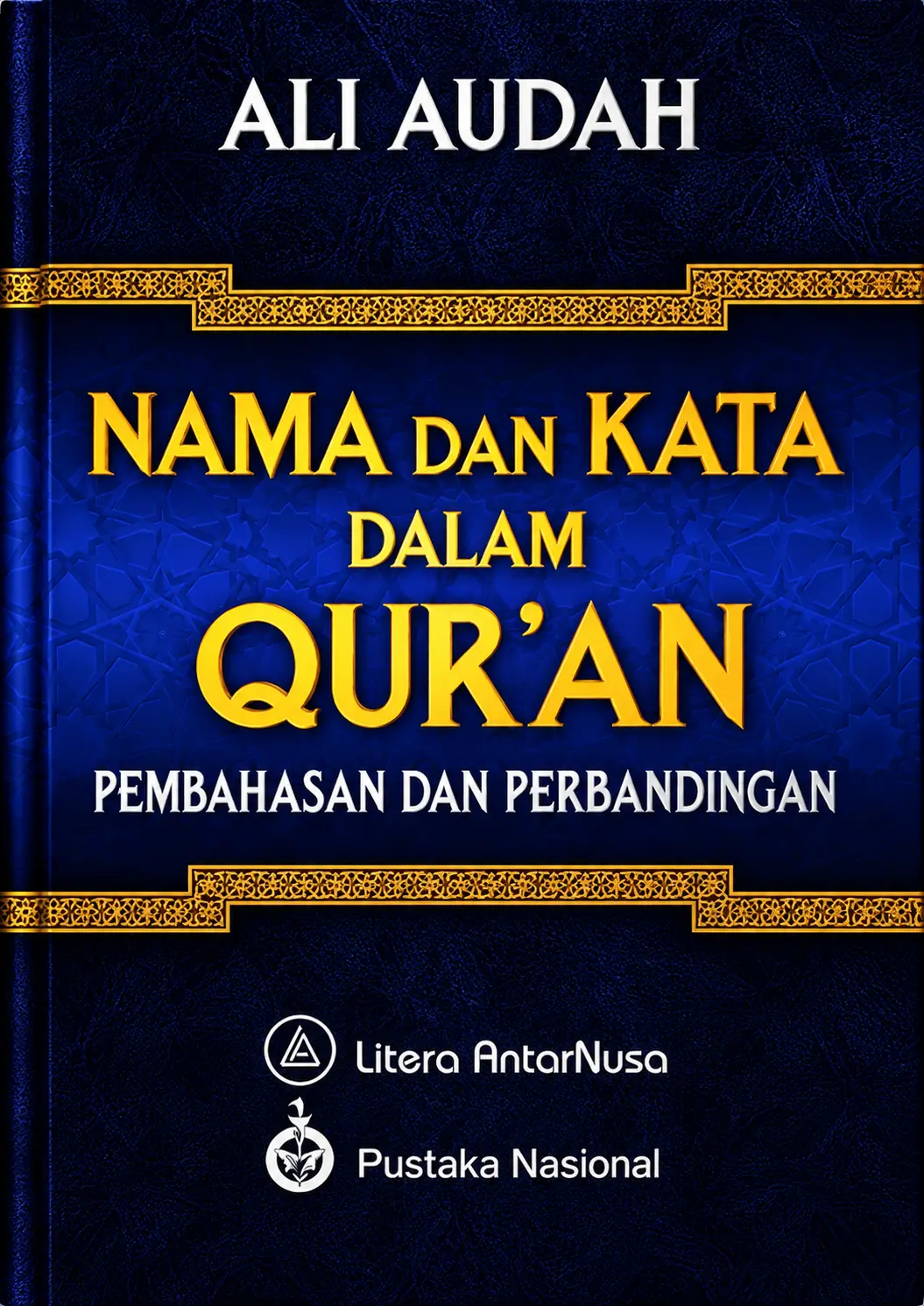 Nama Dan Kata Dalam Qur'an | Pembahasan Dan Perbandingan