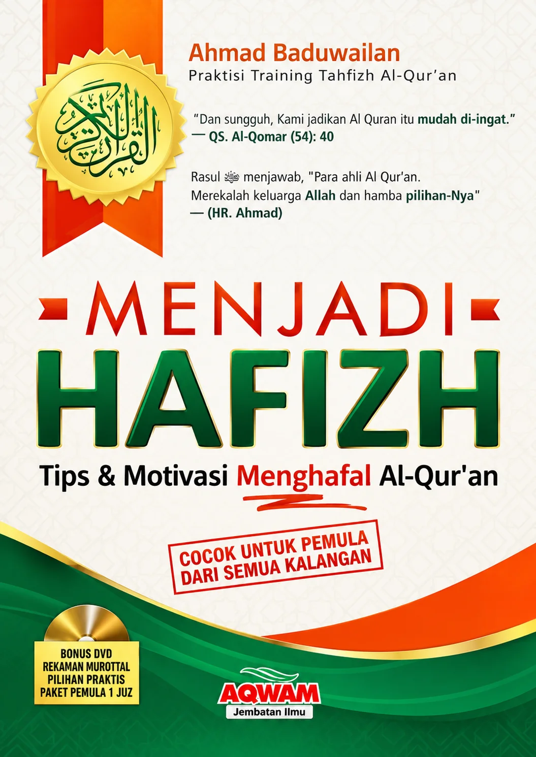 Menjadi Hafizh | Tips & Motivasi Menghafal Al-Qur'an