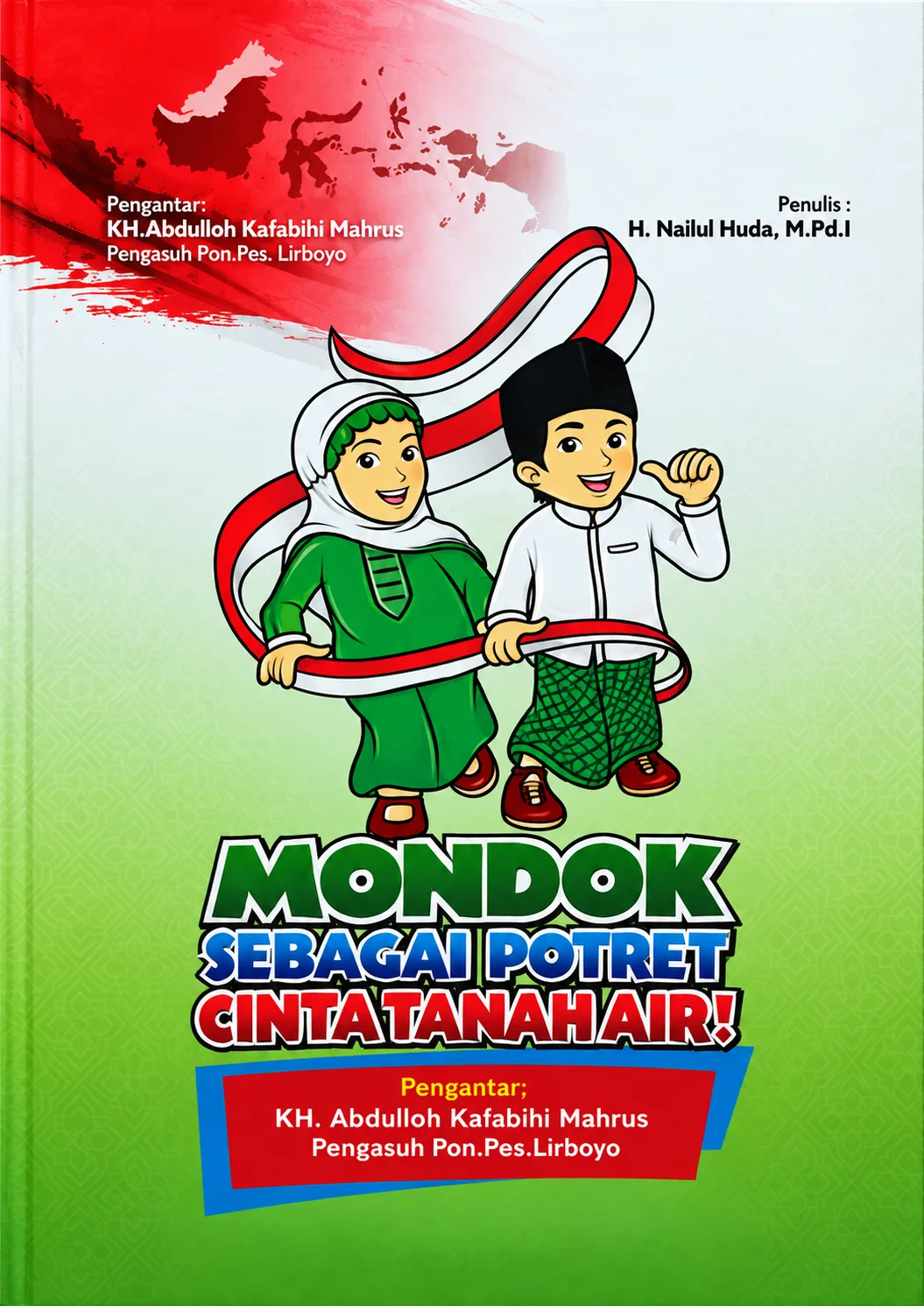 Mondok Sebagai Potret Cinta Tanah Air!