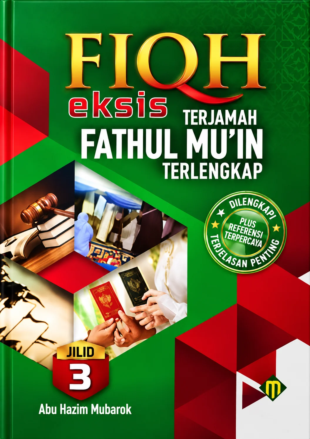 Fiqh Eksis Terjemah Fathul Mu'in Terlengkap Jilid 1,2 & 3
