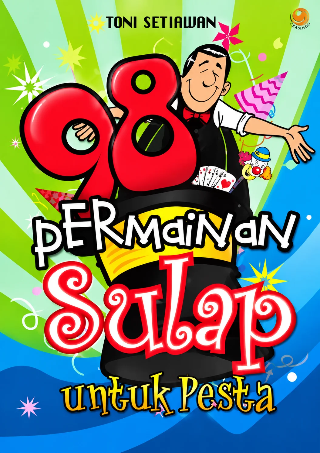 98 Permainan Sulap untuk Pesta