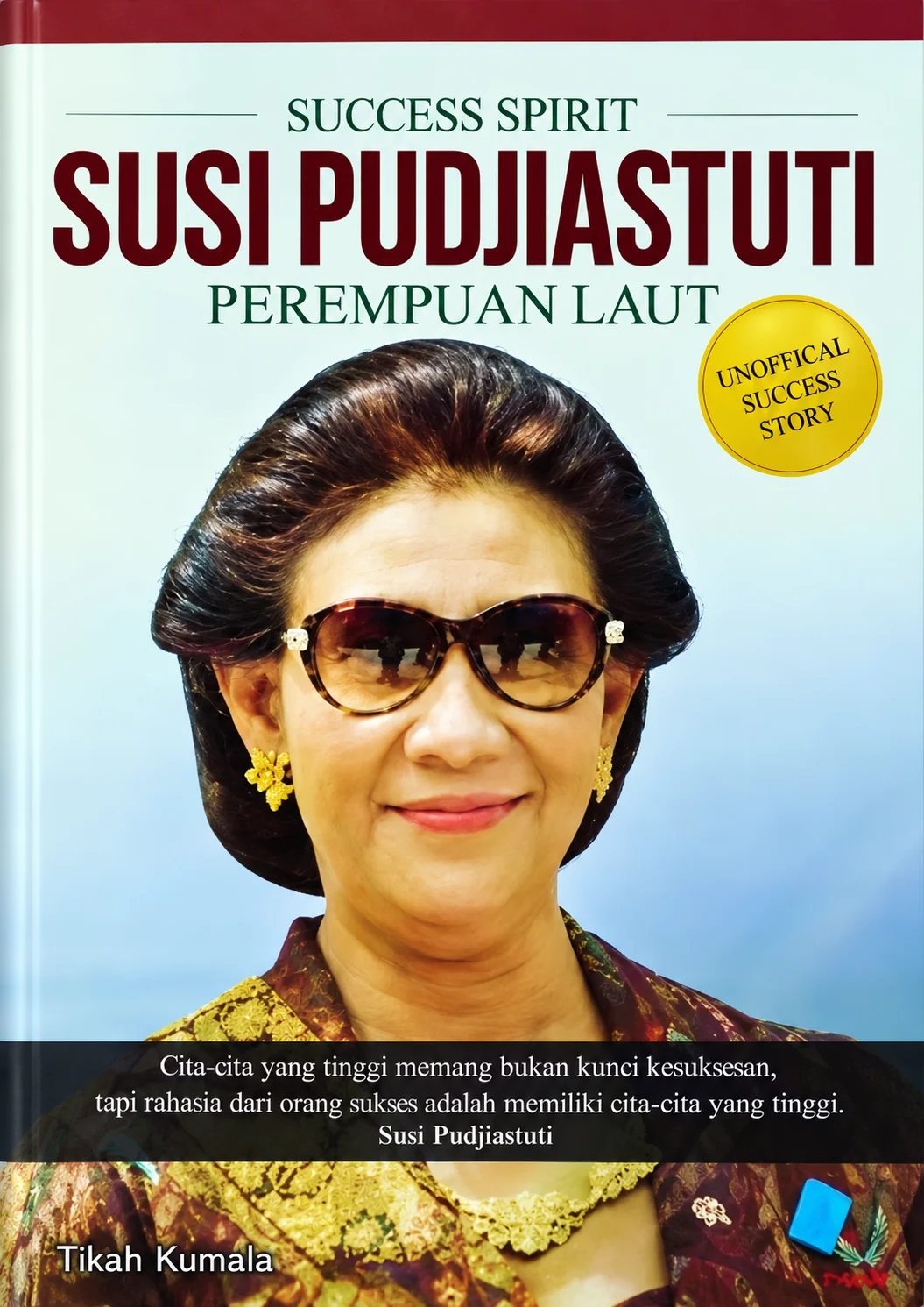 Success Spirit Susi Pudjiastuti | Perempuan Laut