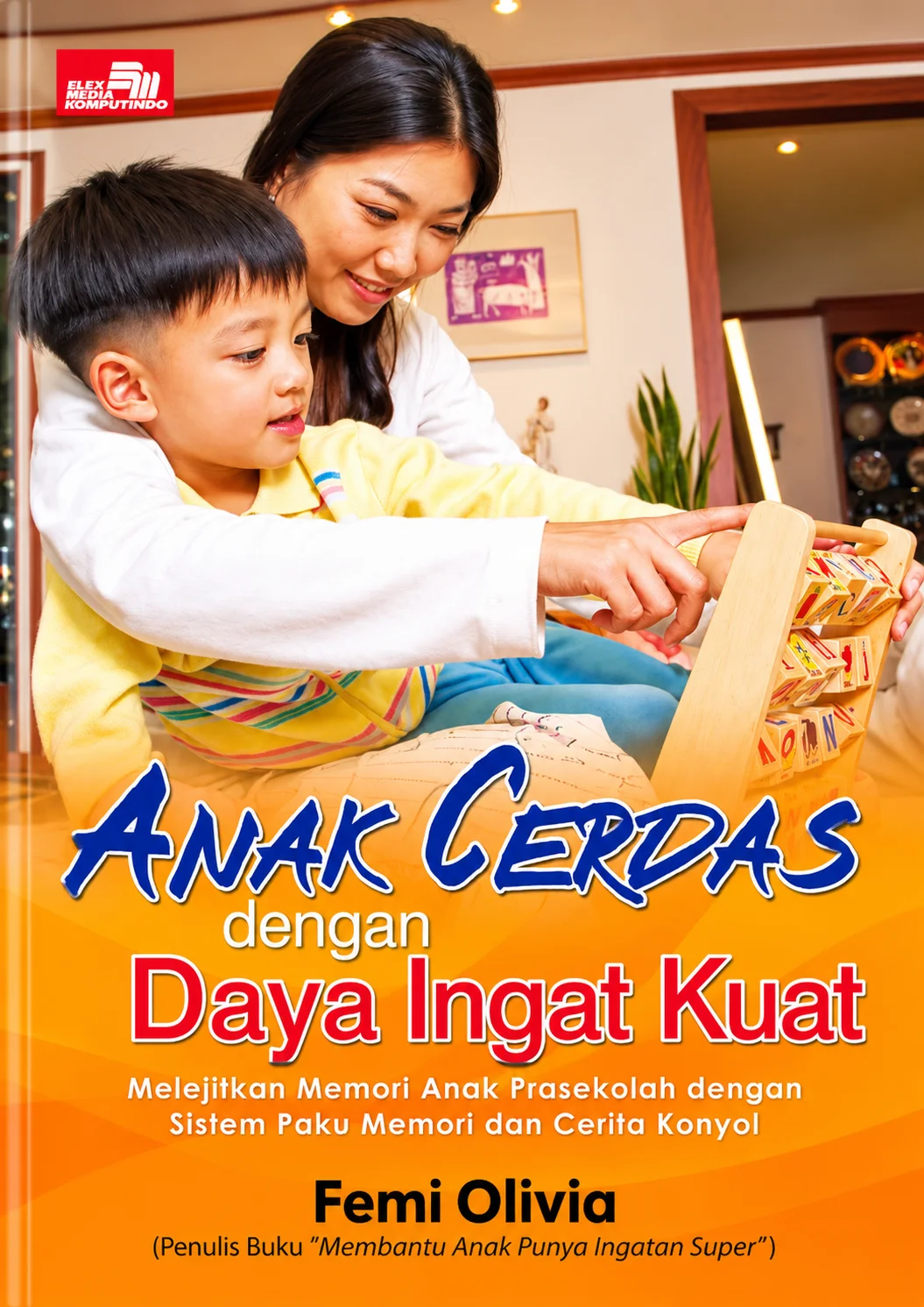 Anak Cerdas dengan Daya Ingat Kuat