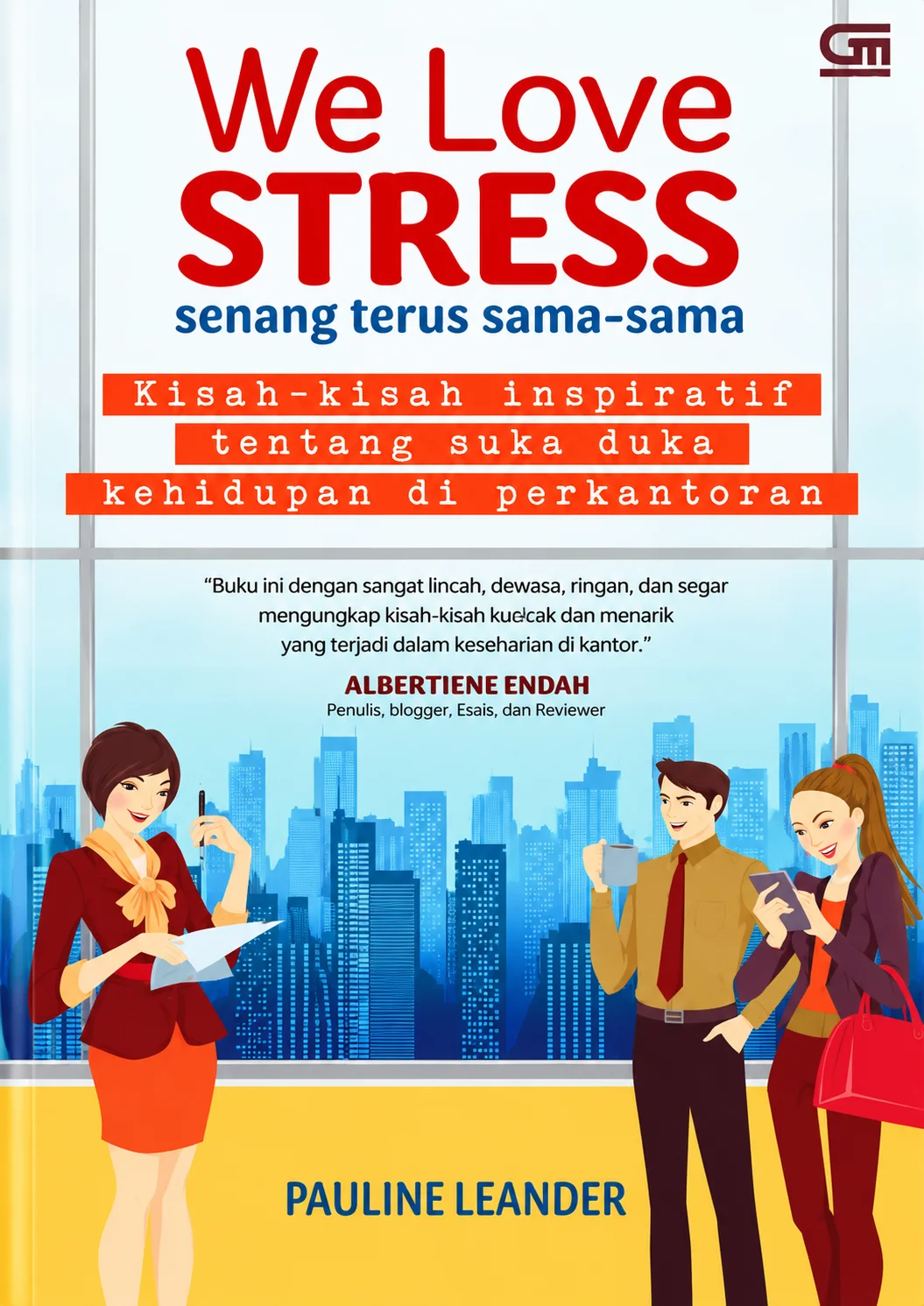 We Love Stress | Senang Terus Sama-Sama