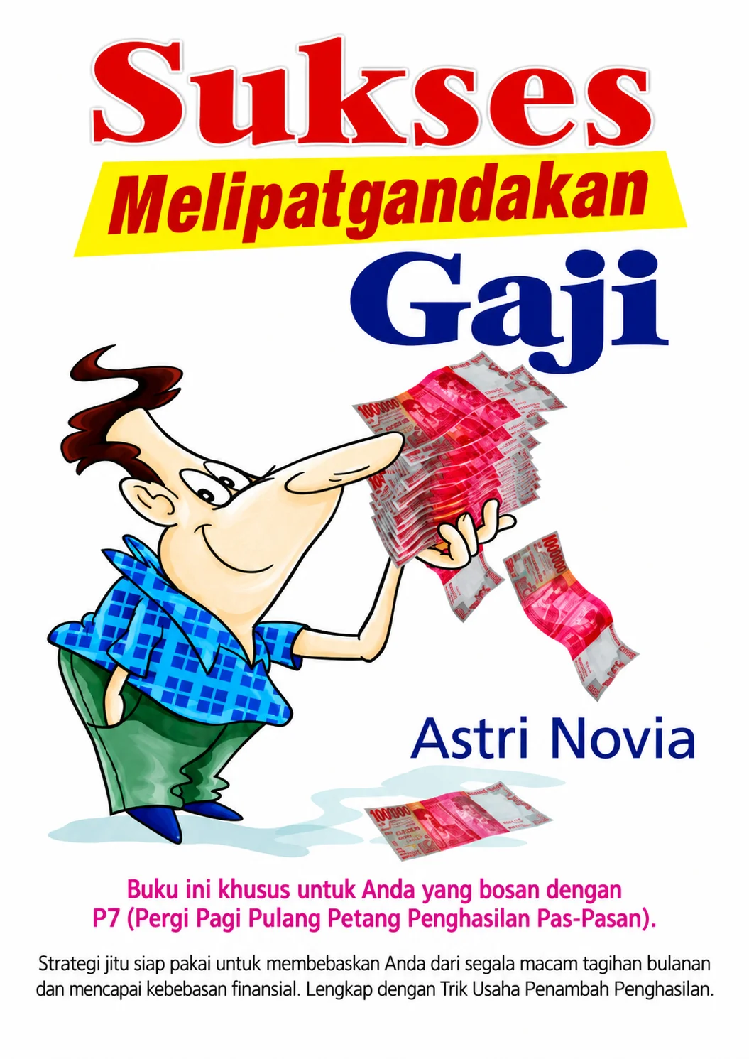 Sukses Melipatgandakan Gaji