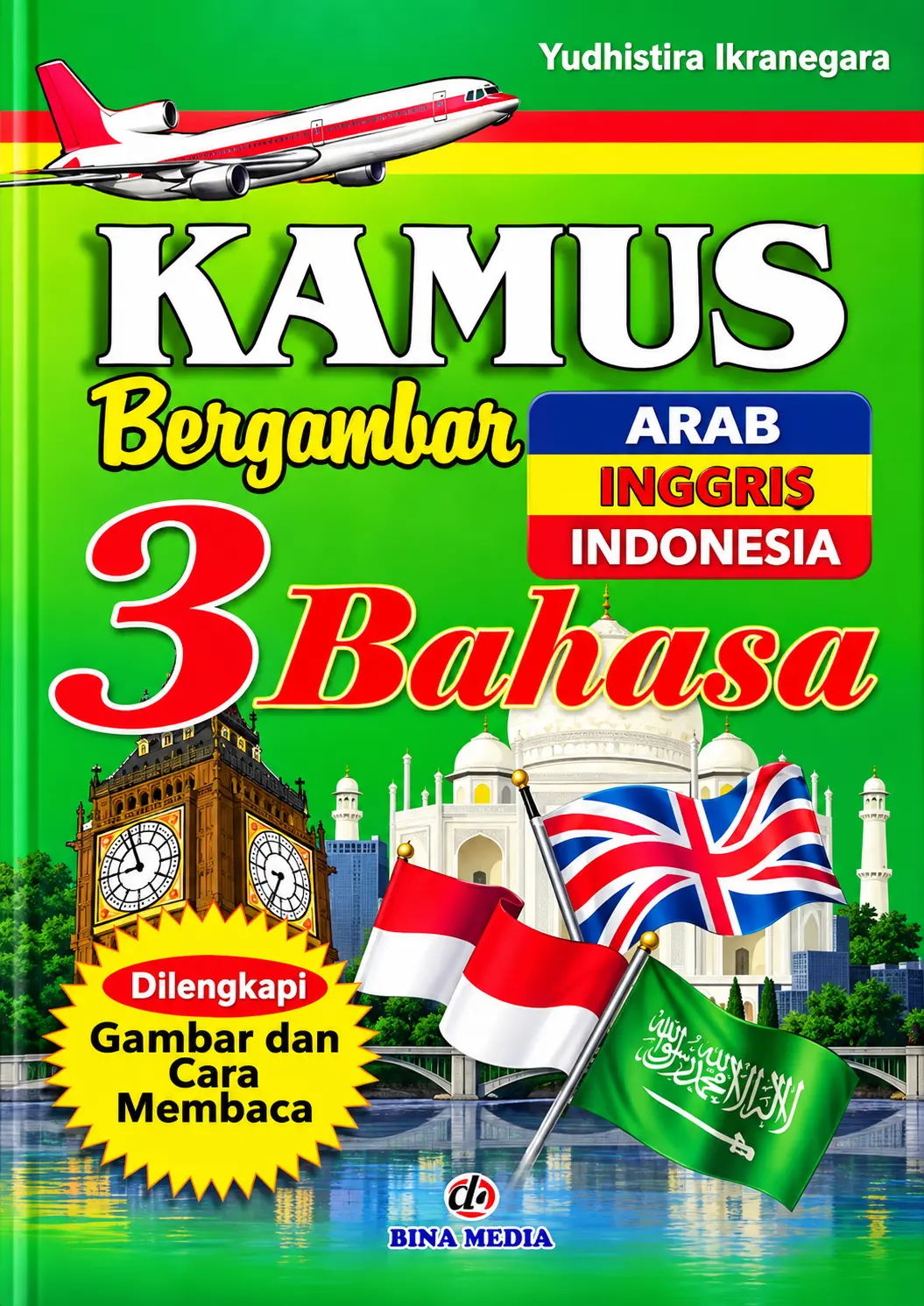 Kamus Bergambar 3 Bahasa | Dilengkapi Gambar dan Cara Membaca