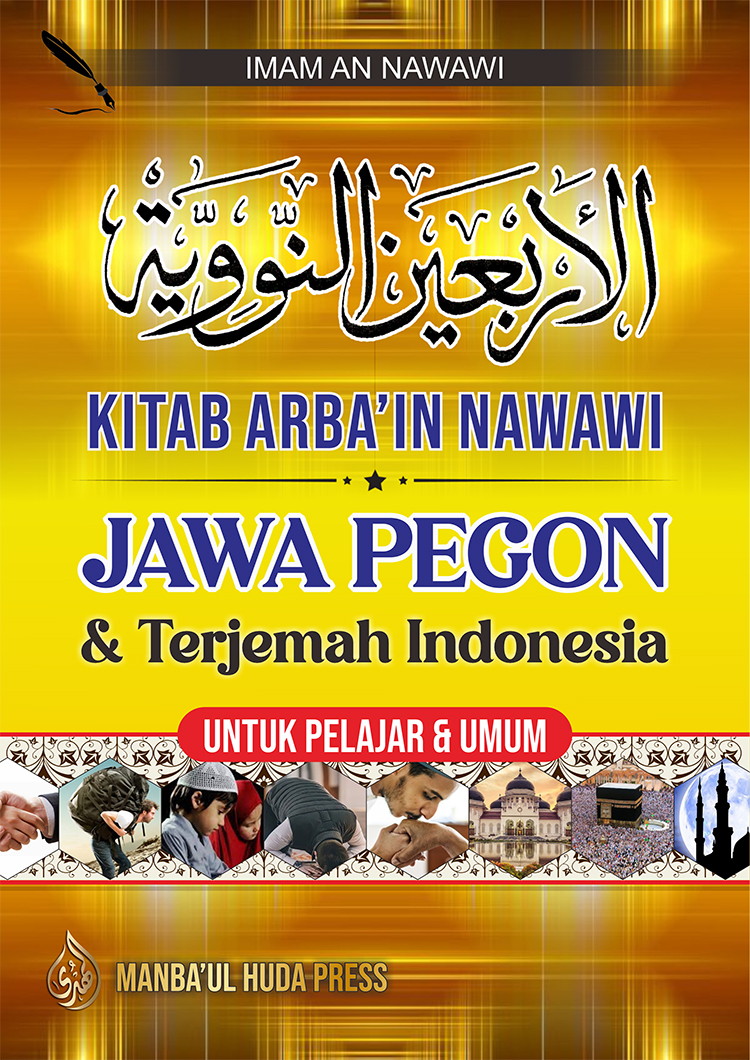 ARBAIN NAWAWI Terjemah Makna Jawa Pegon dan Indonesia