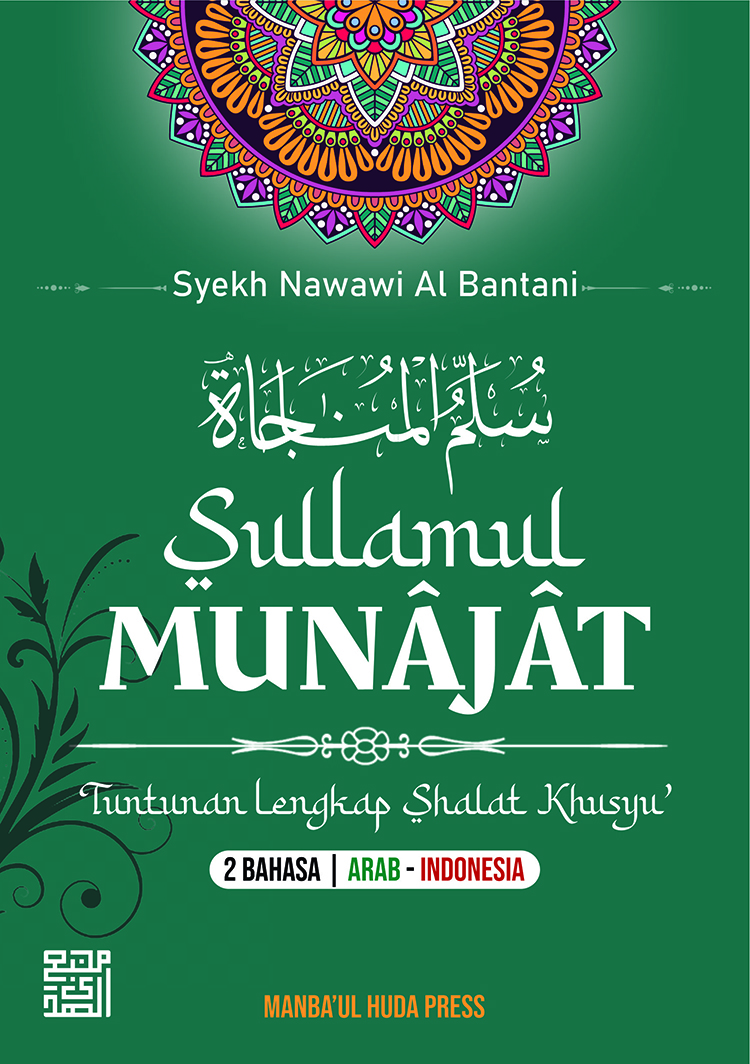 Terjemah SULLAMUL MUNAJAT | Tuntunan Lengkap Sholat Khusyu'