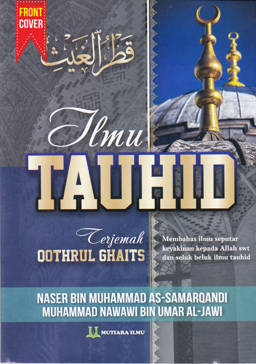 Terjemah QOTHRUL GHAITS Ilmu Tauhid