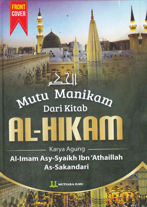 AL HIKAM Mutu Manikam dari Kitab Al Hikam