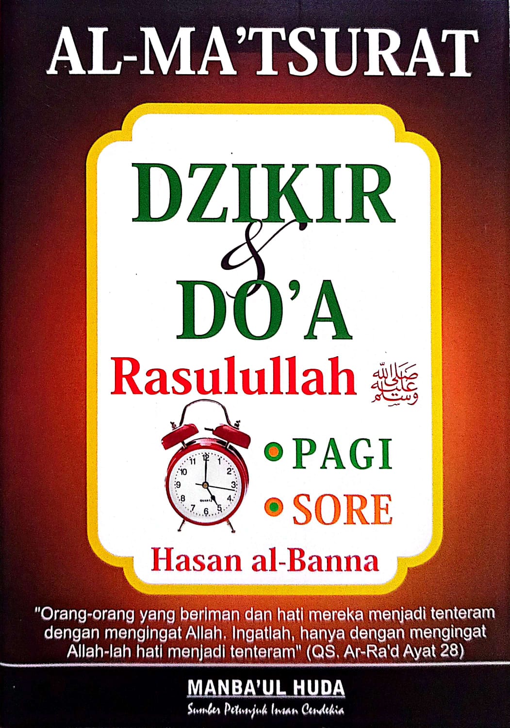 Al-Ma'tsurat Dzikir dan Doa Rasulullah Pagi dan Sore