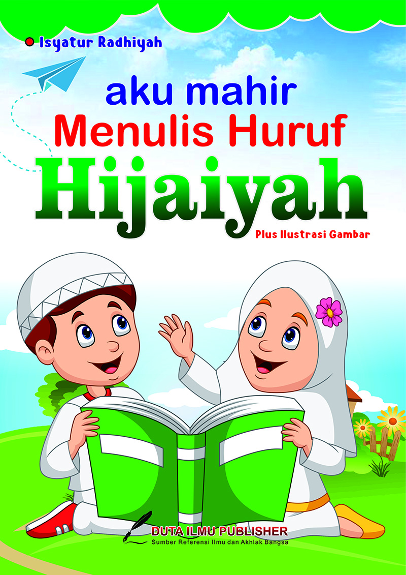 Aku Mahir Menulis Huruf Hijaiyah