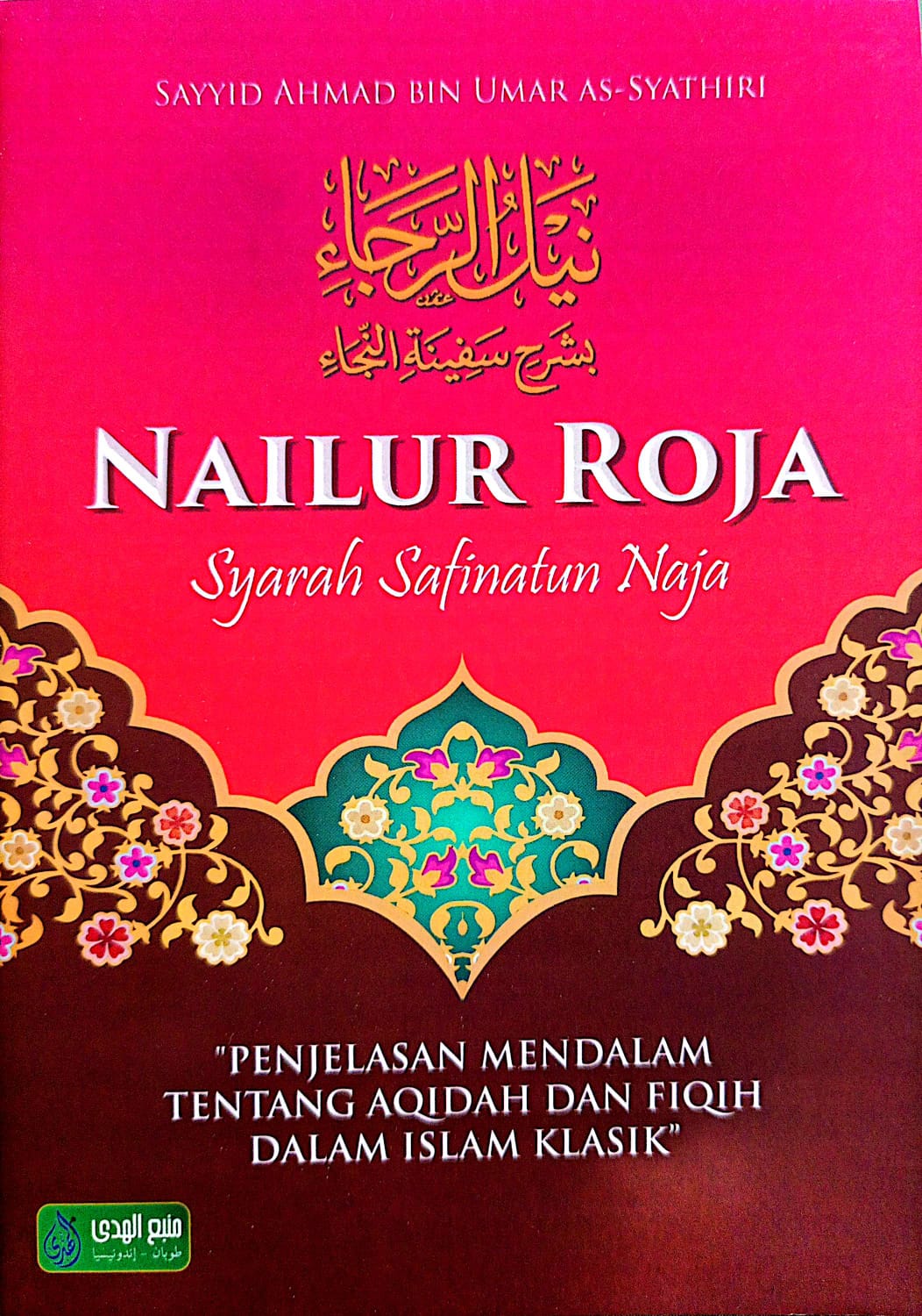 Terjemah Nailur Roja | Syarah Safinatun Naja