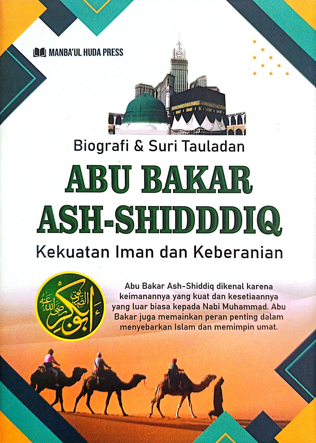 Biografi dan Suri Tauladan | Edisi Khulafaur Rasyidin